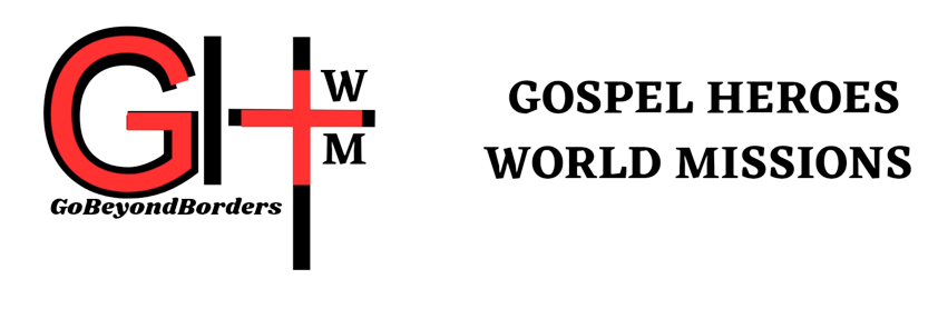 Gospel Heroes World Missions
